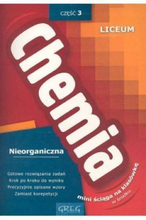Chemia Nieorganiczna 3 Liceum + mini ściąga jkl