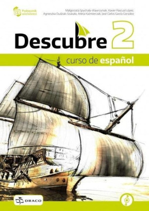 Descubre 2 DRACO Podręcznik Curso de espanol