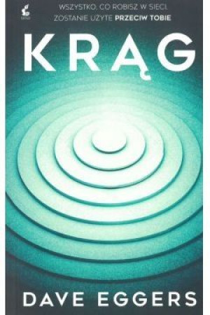 Krąg Dave Eggers SONIA