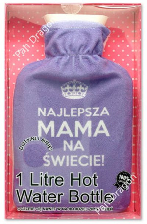 Termofor /ogrzewacz - Najlepsza Mama Na Świecie!