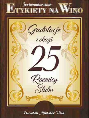 Etykieta Na Wino /gratulacje - 25 Rocznica Ślubu