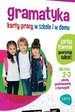 Gramatyka Karty pracy w szkole i w domu 2-3 GREG