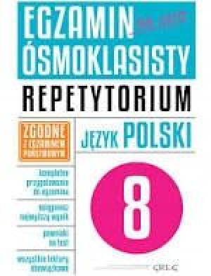 Egzamin ósmoklas j polski Repetytorium GREG