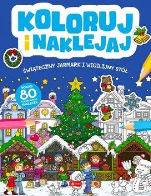 Koloruj i naklejaj Świąteczny jarmark i stó DRAGON