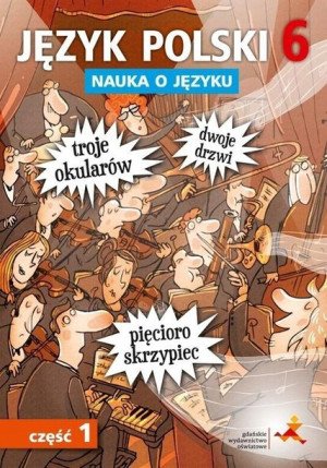 Język polski 6/1 Nauka o języku GWO jkl