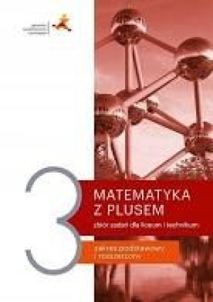 Matematyka 3 LO GWO Zbiór podst i rozsz