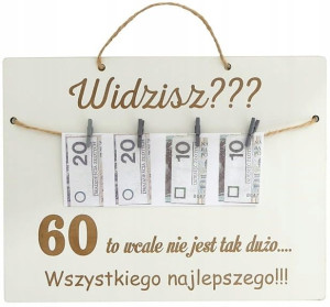 Tablica 60 Urodziny Życzenia Prezent Pieniądze Drewniana