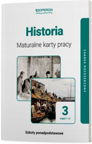 Historia 3 LO OPERON Karty rozszerzone 1 i 2