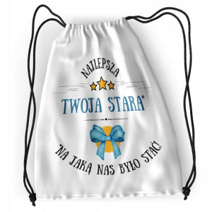 Plecak Dla Twojej Starej Sportowy Szkolny Worek