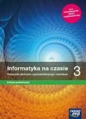 Informatyka na czasie 3 Podręcznik podstawo NE jkl