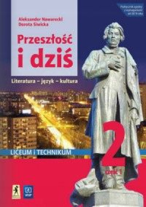Język polski 2/1 LO Przeszłość i dziś Podręcznik