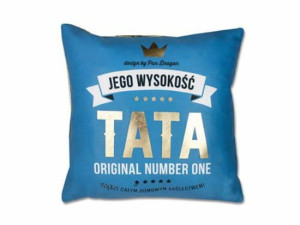 Poduszka Royal - Jego Wysokość Tata Original Number One