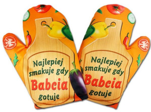 Rękawice Kuchenne - Najlepiej Smakuje Gdy Babcia Gotuje