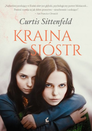 Kraina sióstr SONIA Curtis Sittenfeld bcd
