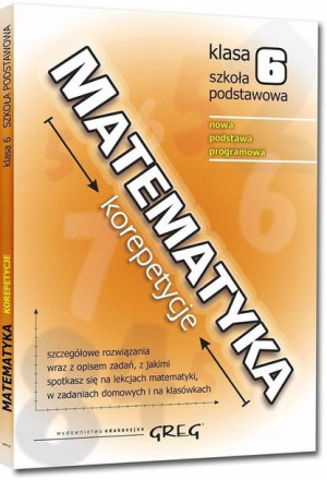 Matematyka korepetycje klasa 6 Gancarczyk GREG