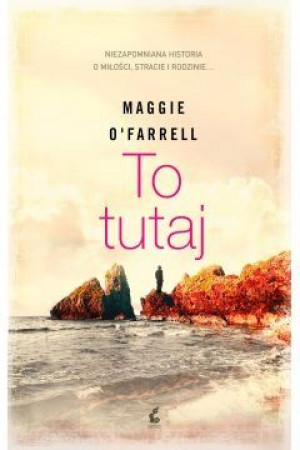 To tutaj SONIA Maggie O'Farrell