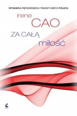 Za całą miłość SONIA Irene Cao