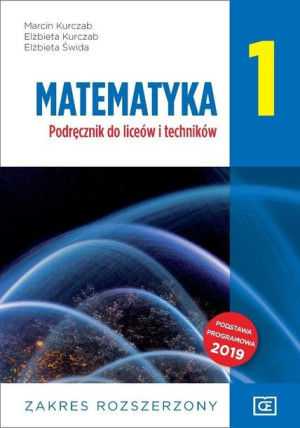 Matematyka 1 LO Podręczn rozsz PAZDRO Kurczab jkl