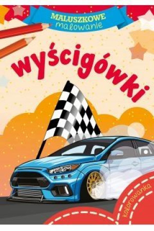 Maluszkowe malowanie Wyścigówki SKRZAT bcd