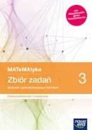 Matematyka 3 LO NE Zbiór rozszerzony