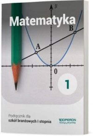 Matematyka 1 Podręcznik BRANŻ jkl