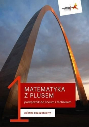 Matematyka z plusem 1 Podręcznik rozszerzony jkl