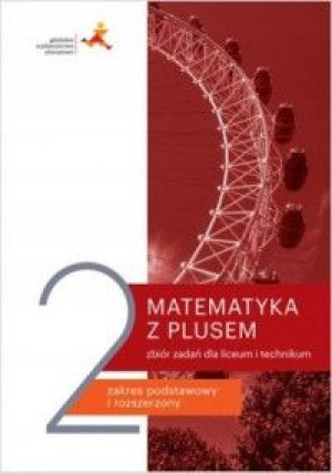 Matematyka z plusem 2 LO zbiór zadań 2020 jkl