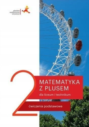 Matematyka LO 2 GWO Ćwiczenie z plusem 2020 jkl