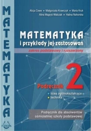 Matematyka i przykłady 2 LO Podręcznik rozszerzony