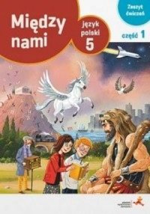 Między nami 5/1 Język polski Zeszyt ćwiczeń jkx