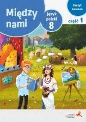 Między nami Język polsk 8/1 Ćwiczenia Wersja A jkl