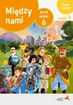Między nami 6/2 GWO Ćwiczenie A jkl