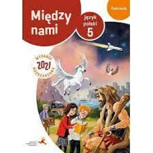 Między nami 5 Język polski Ćwiczenie B 2021