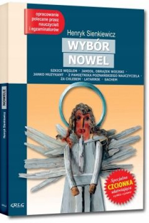 Wybór nowel Sienkiewicz GREG miekka z opracowaniem