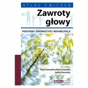 Zawroty głowy - J. Durmała, E. Zamysłowska-Szmytke