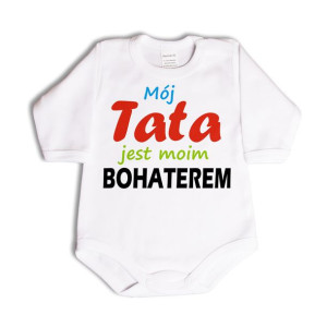 Mój TATA jest moim bohaterem - body niemowlęce 98 dł