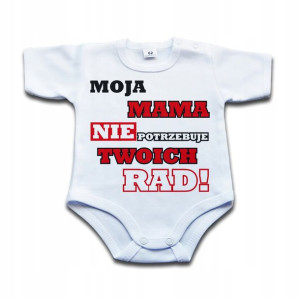 Moja mama nie potrzebuje twoich rad 80 kr