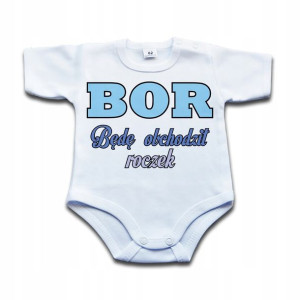 BOR - będę obchodził roczek BODY Prezent - 86 kr