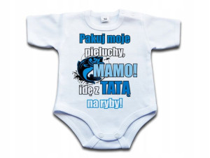 Pakuj moje pieluchy mamo idę z tatą na ryby 56 kr