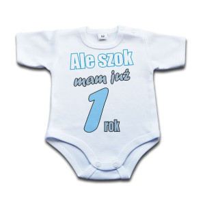 Ale szok mam już rok BODY na roczek - 86 kr
