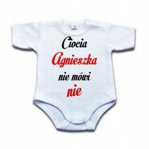 BODY z napisem Ciocia (imię) nie mówi nie - 56 kr