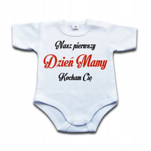 Nasz pierwszy DZIEŃ MAMY body niemowlęce - 92 kr