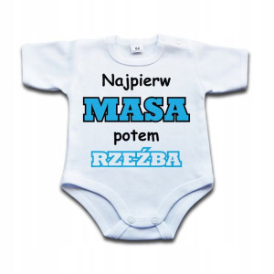 BODY niemowlęce Najpierw masa potem rzeźba - 62 kr