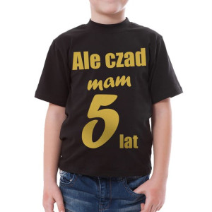 Ale czad mam pięć lat - czarna koszulka - 3-4