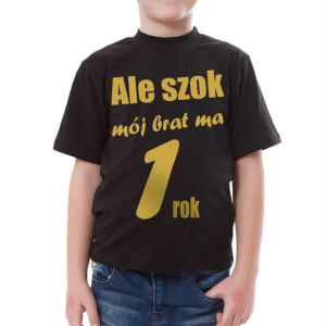 Ale szok mój brat ma już rok - czarna koszulka - 3-4