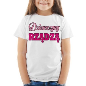 Dziewczyny rządzą KOSZULKA dziecięca - róż 1-2