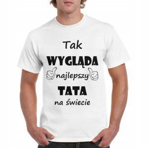Tak wygląda najlepszy TATA DZIEŃ OJCA - 3XL