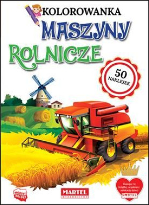 Kolorowanka maszyny rolnicze naklejki