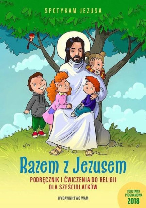 Religia 6-latków WAM Razem z Jezusem