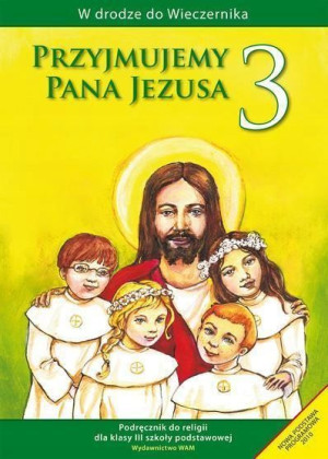 Religia 3 Przyjmujemy Pana Jezusa Podręcznik jkl